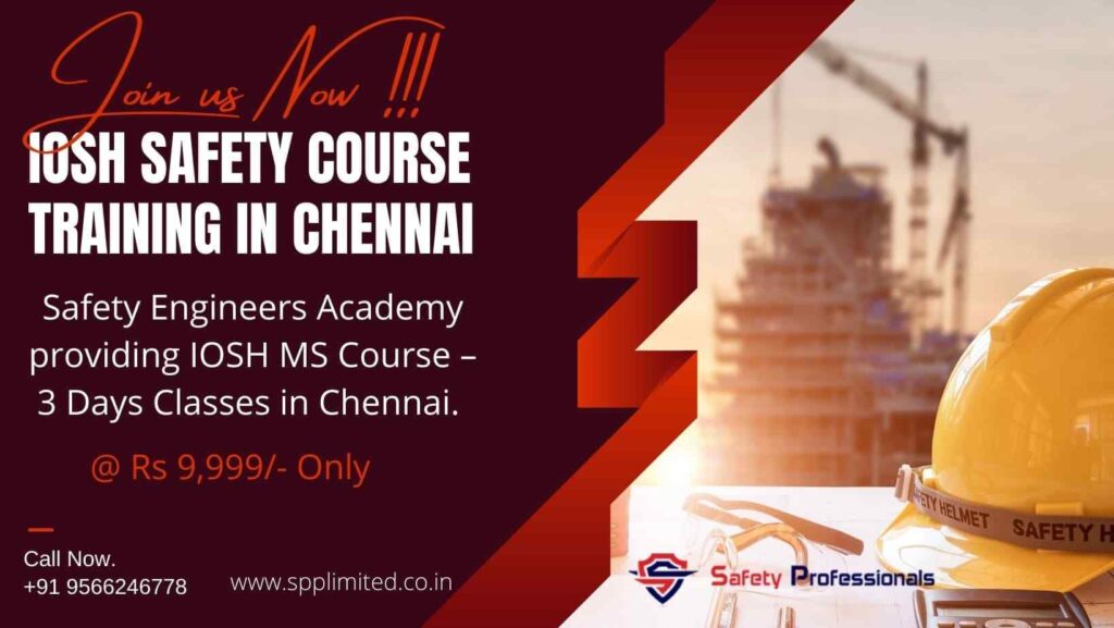 IOSH Course in Chennai